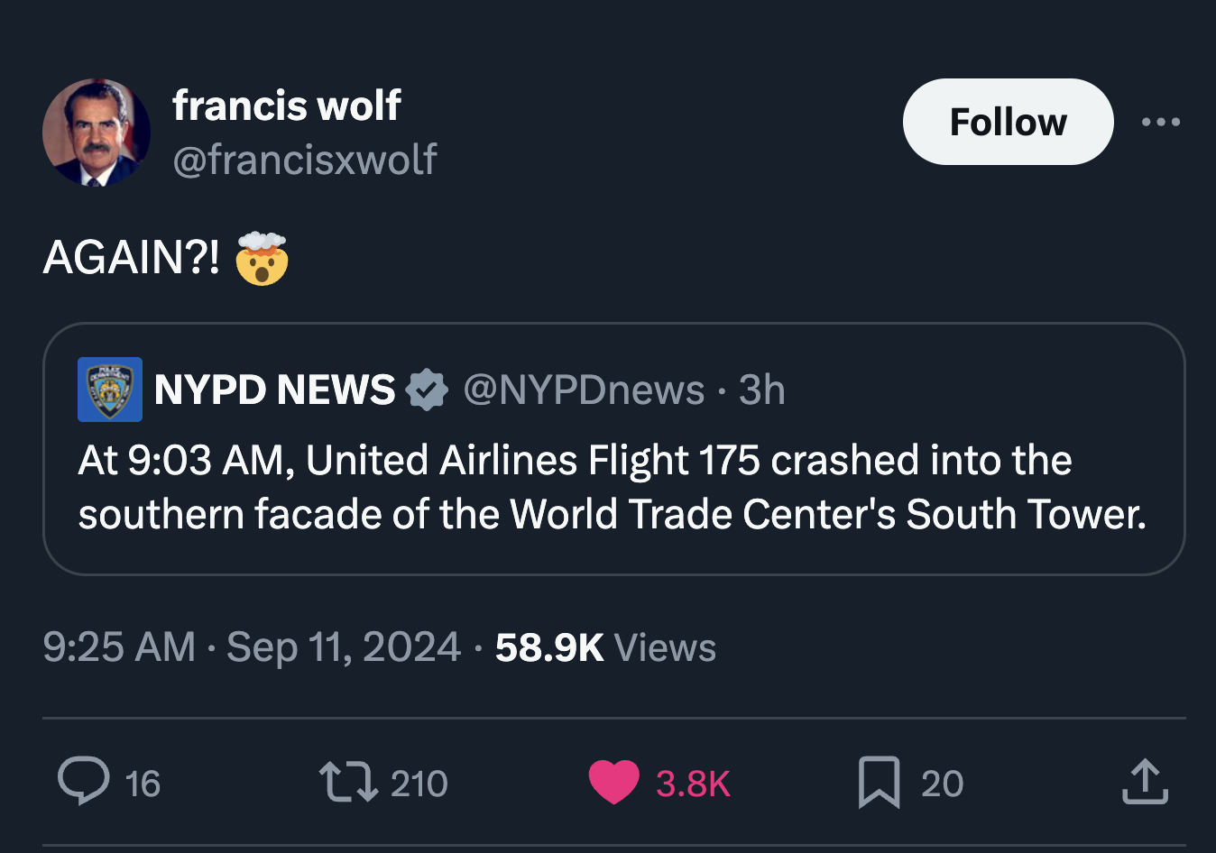 Internet meme - francis wolf Again?! Nypd News 3h At , United Airlines Flight 175 crashed into the southern facade of the World Trade Center's South Tower. Views 16 210 20